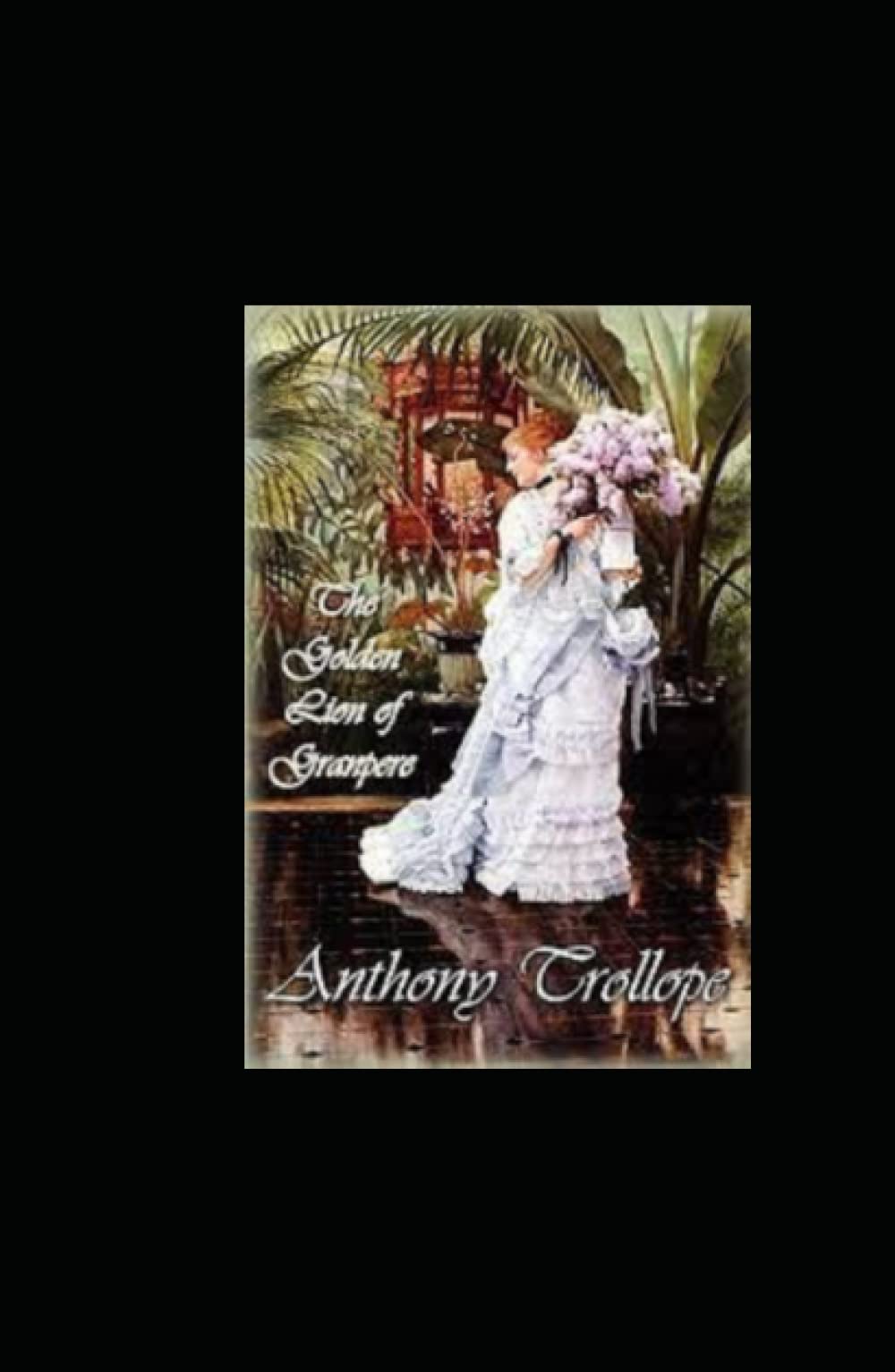 The Golden Lion of Granpère: Annotated