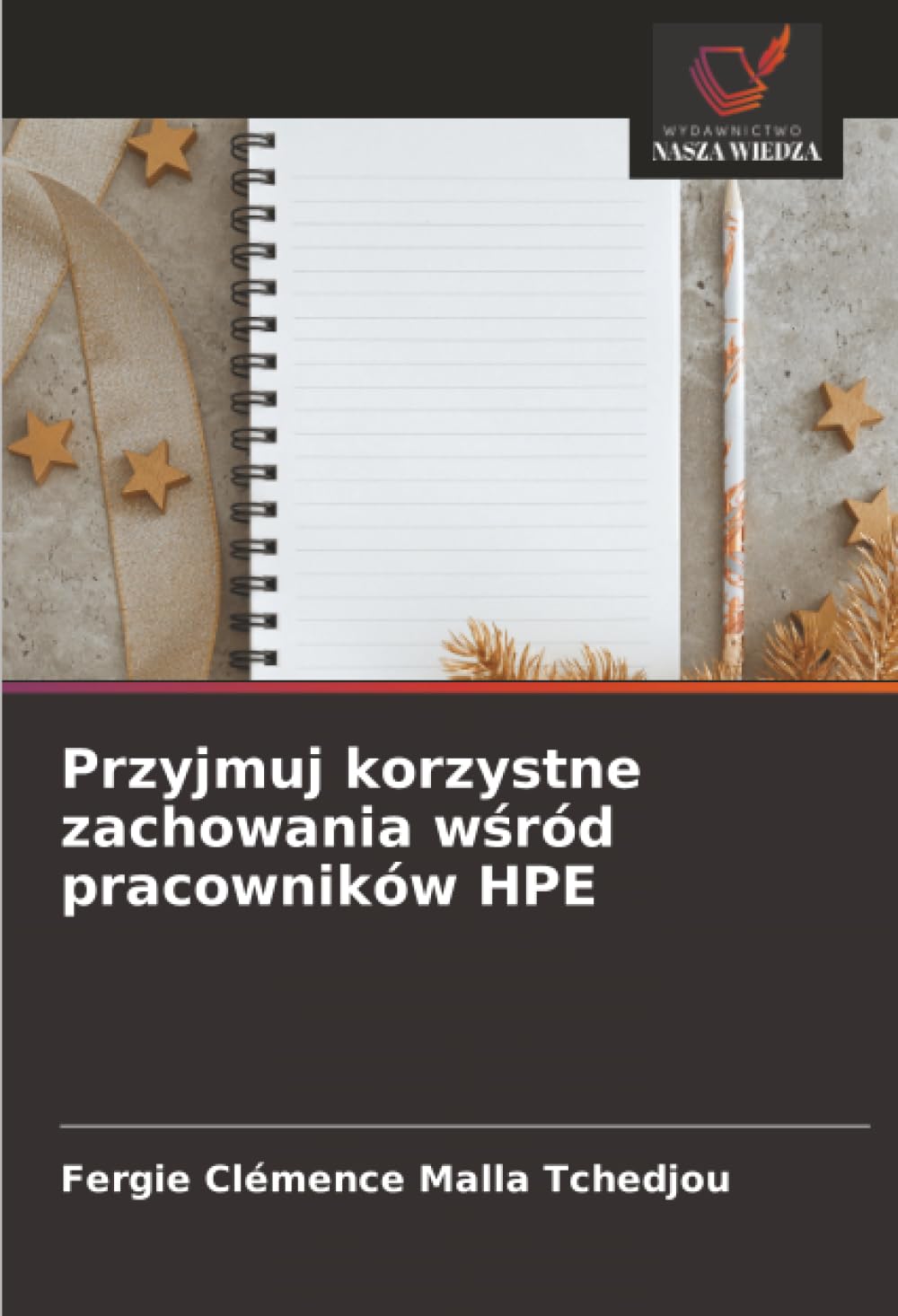 Przyjmuj korzystne zachowania wśród pracowników HPE