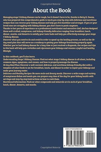 The Complete Kidney Disease Diet Cookbook for Stage 3: Tasty and Easy-to-Follow Recipes Low in Sodiu