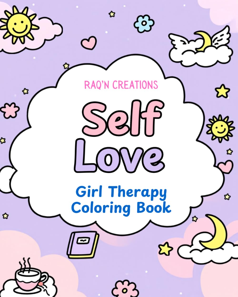 Self-Love: Girl Therapy Coloring Book