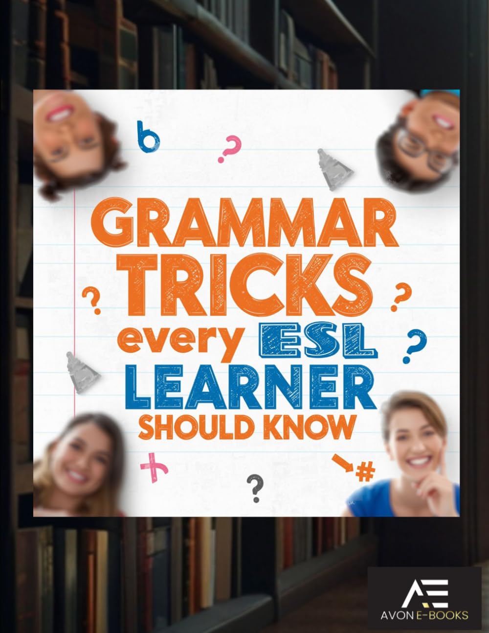Grammar Tricks Every ESL Learner Should Know