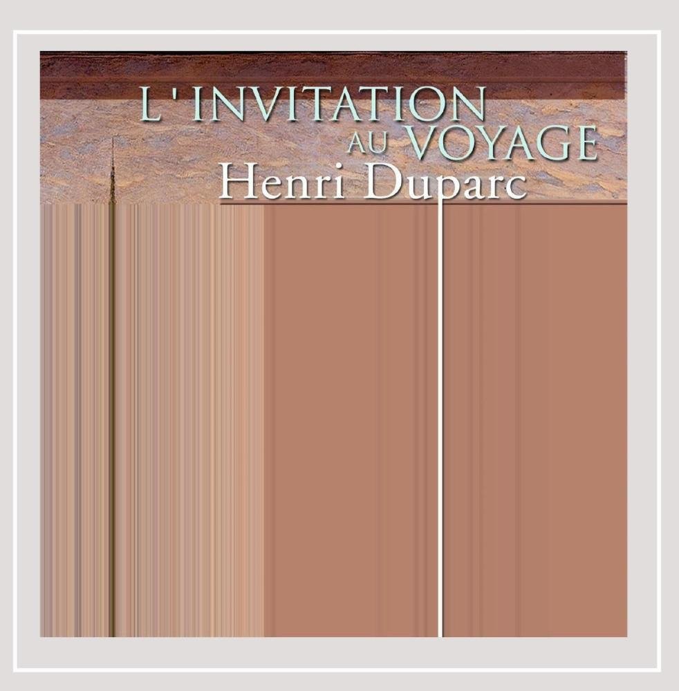 Invitation au voyage: Mélodies [Audio CD] Gerald Finley; Catherine Robbin; Stephen Ralls and Henri Duparc