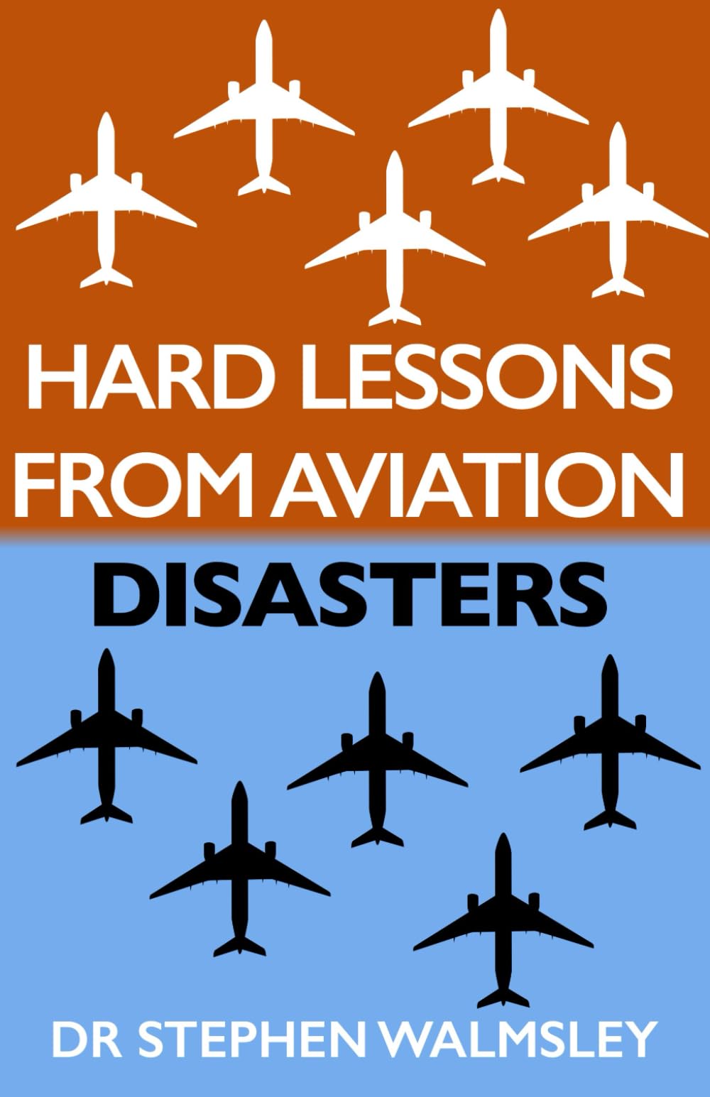 Hard Lessons From Aviation Disasters (Answers to Unusual Questions)
