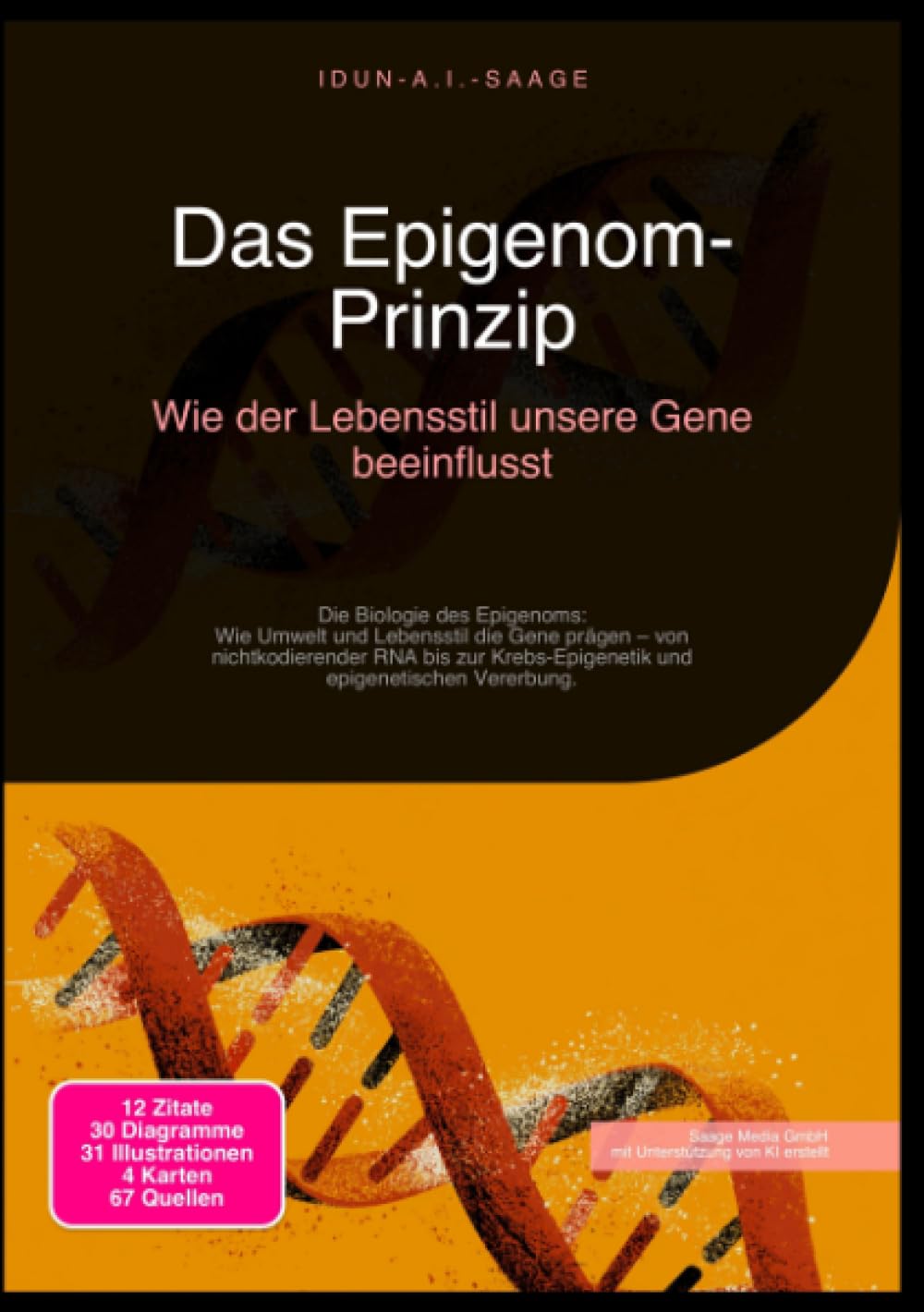 Das Epigenom-Prinzip: Wie der Lebensstil unsere Gene beeinflusst
