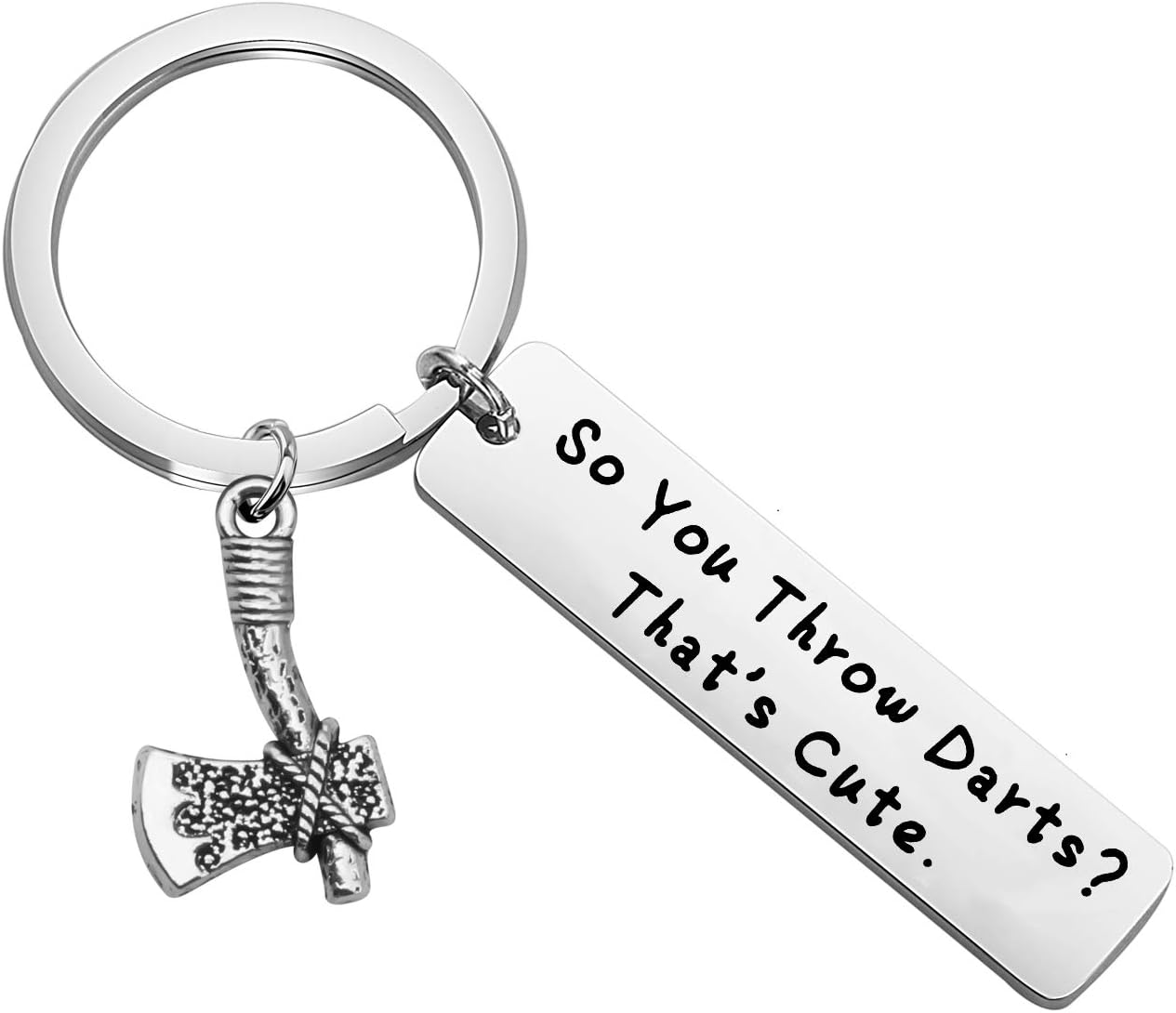 HOLLPHOLLP Funny Axe Throwing Gift Axe Throwing Keychain So You Throw Darts? That’s Cute Keychain Gift for Axe Thrower
