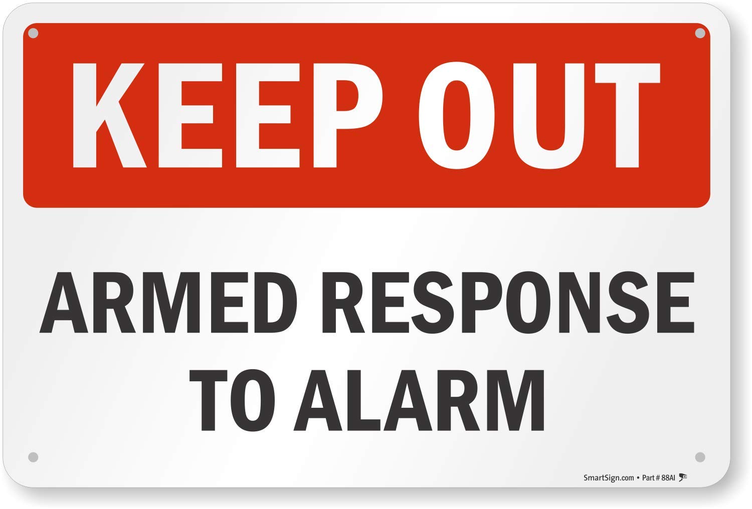 Amazon.com: SmartSign 12 x 18 inch “Keep Out - Armed Response To 