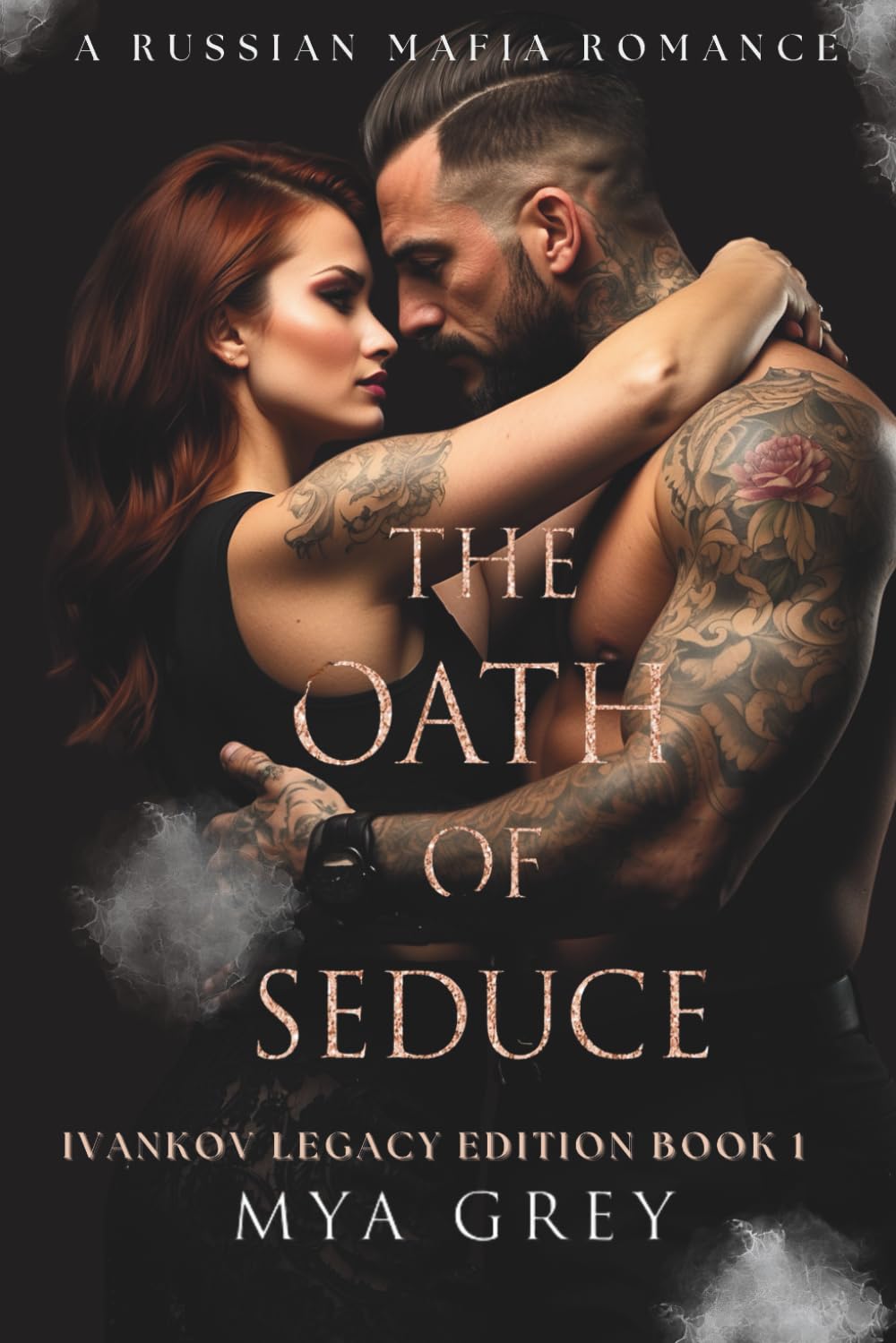 The Oath of Seduce ( Ivankov Legacy Special Book 1 ): A Dark Standalone Russian Mafia Romance