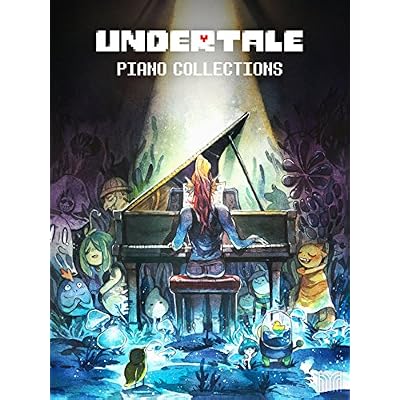 Undertale Piano Collections - Sheet Music from the game [Perfect Paperback] Toby Fox and David Peacock