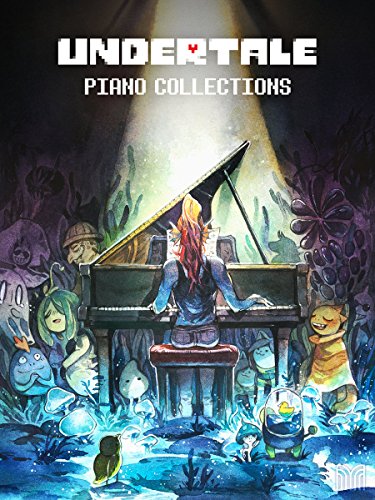 Undertale Piano Collections - Sheet Music from the game [Perfect Paperback] Toby Fox and David...