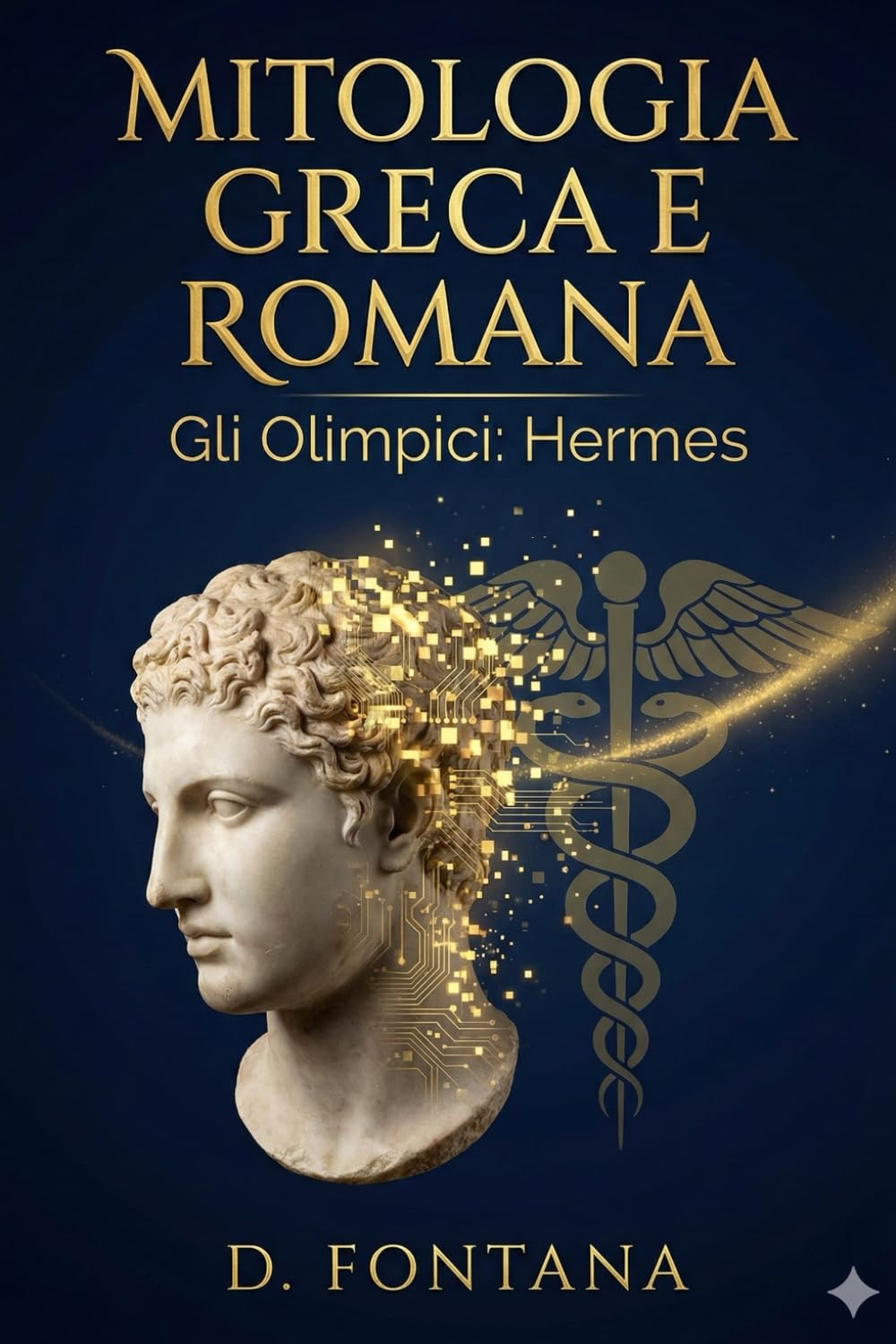 Mitologia Greca e Romana: Gli Olimpici - Hermes: 6