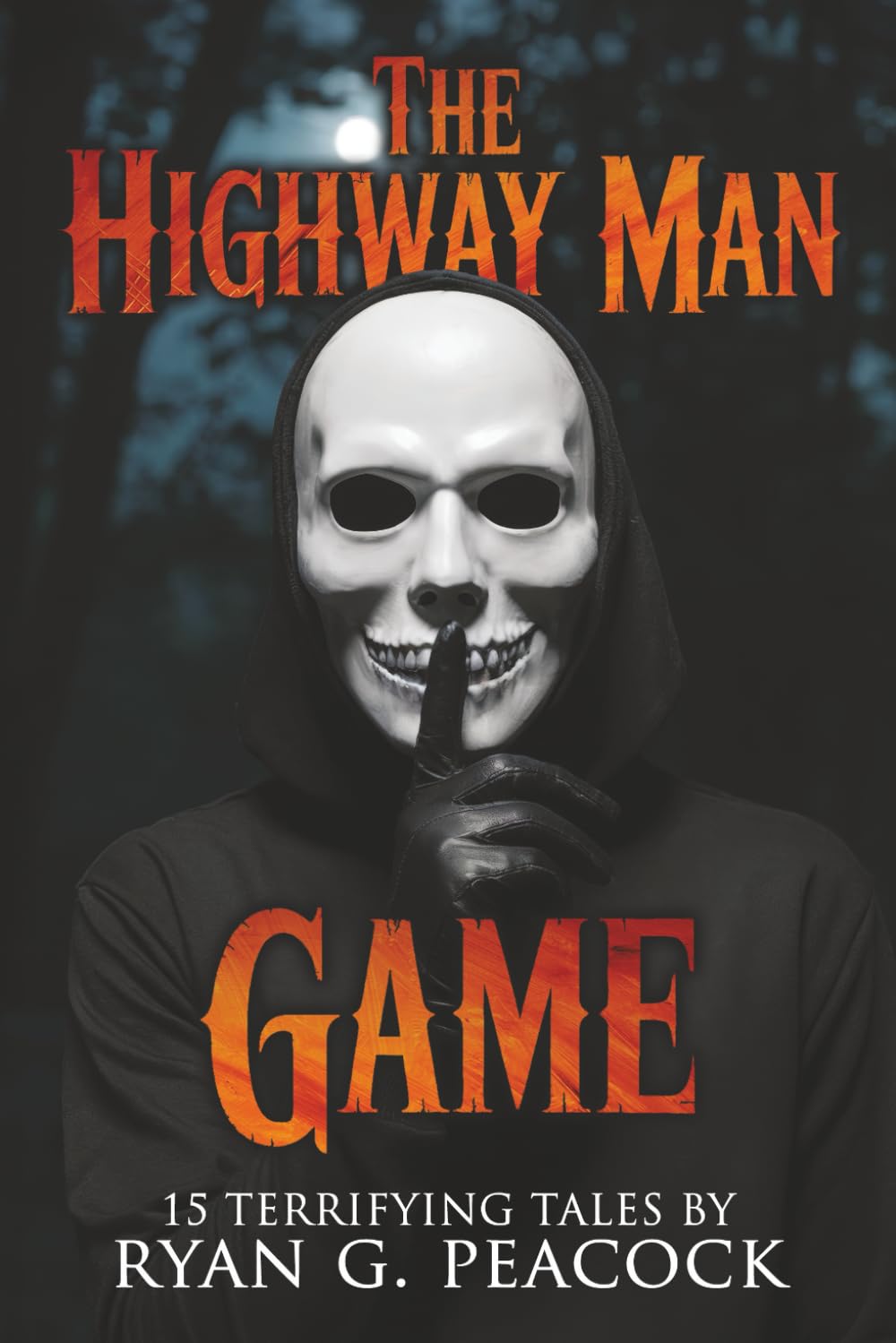 The Highwayman Game: 15 Terrifying Tales (The Black Door Collection: Modern Horror You Can’t Unread)
