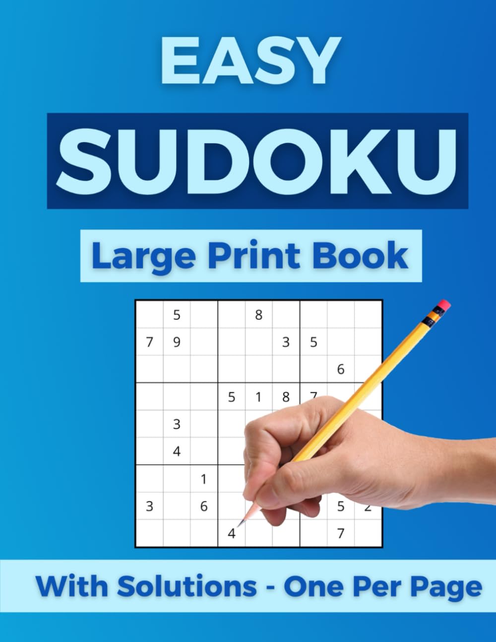 Easy Sudoku Large Print Book: 100 Puzzles with Solutions for Adults & Seniors – One Per Page (Sudoku Series) (Sudoku Power Series)