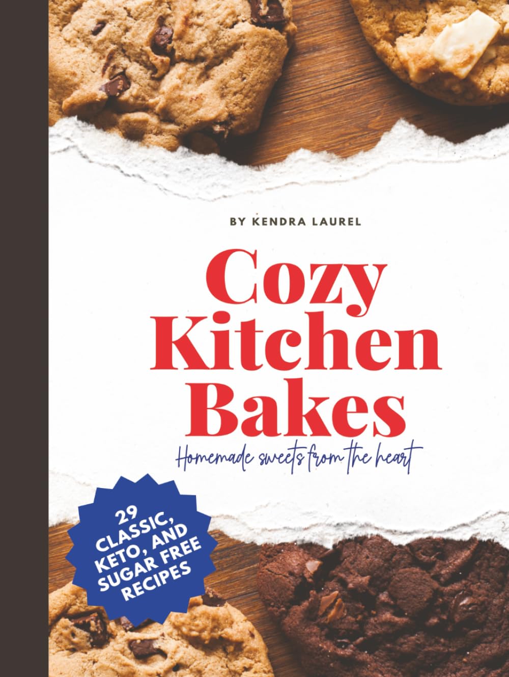 Cozy Kitchen Bakes: Homemade Sweets from the Heart