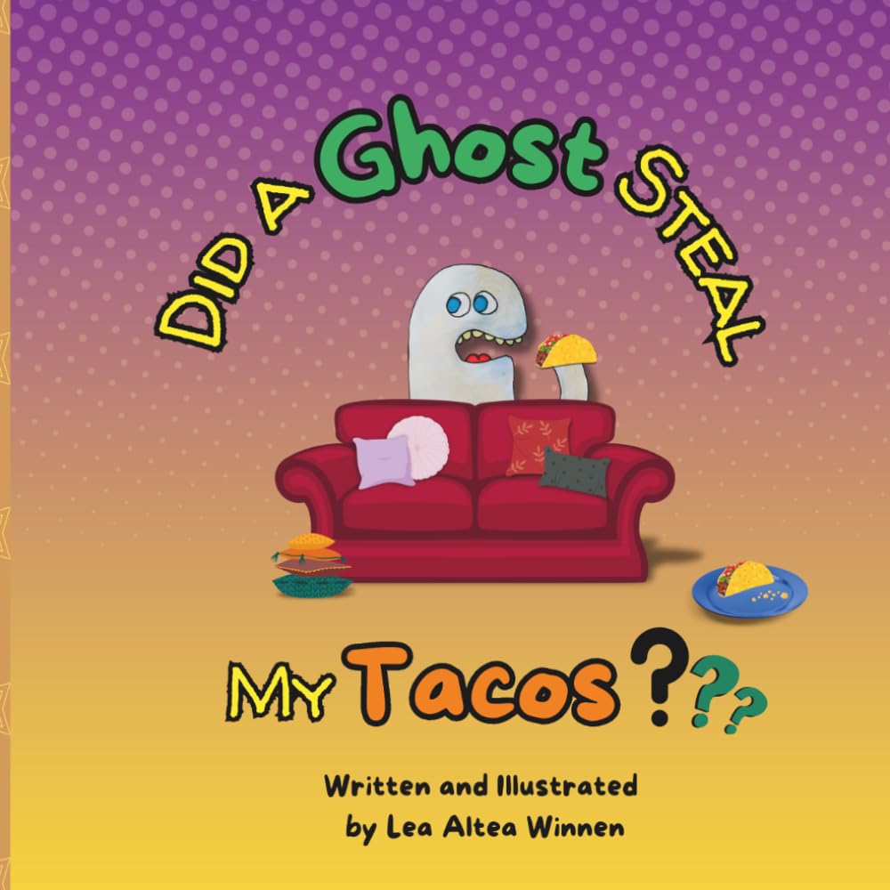 Did a Ghost Steal My Tacos?