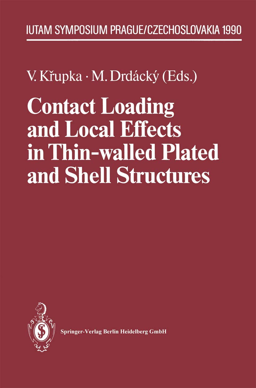 Contact loading and local effects IUTAM : mécanique des coques et structures minces