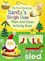 My First Christmas Sticker Book - Santa's Sleigh Ride (Christmas 100 Sticker Activity Book) 0755404718 Book Cover