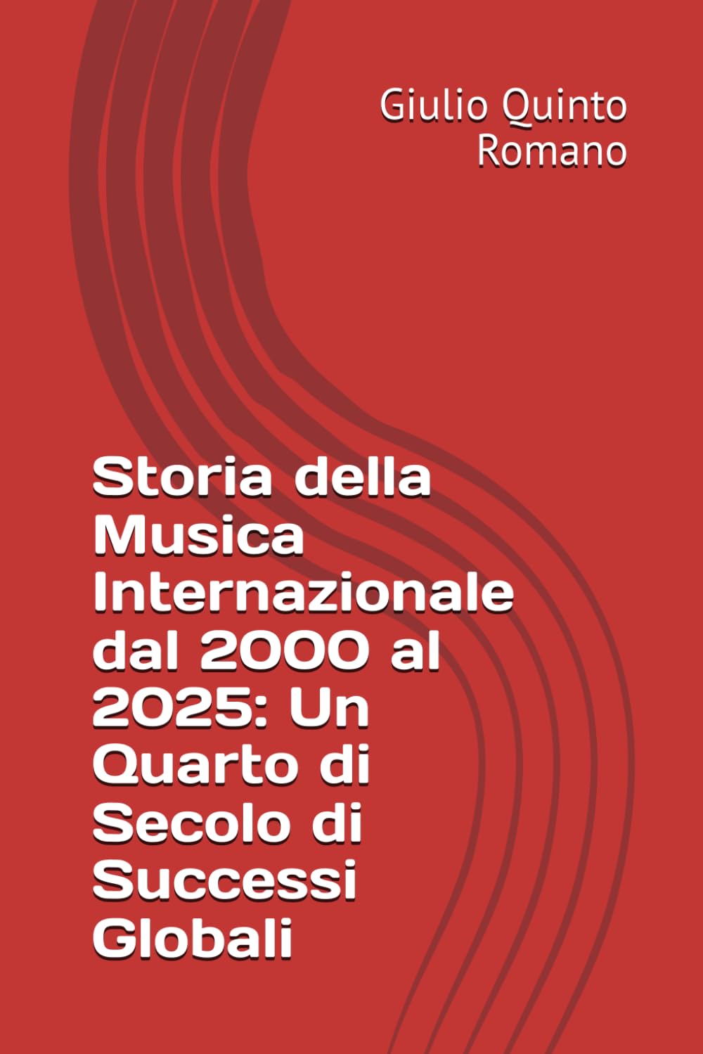 Storia della Musica Internazionale dal 2000 al 2025: Un Quarto di Secolo di Successi Globali