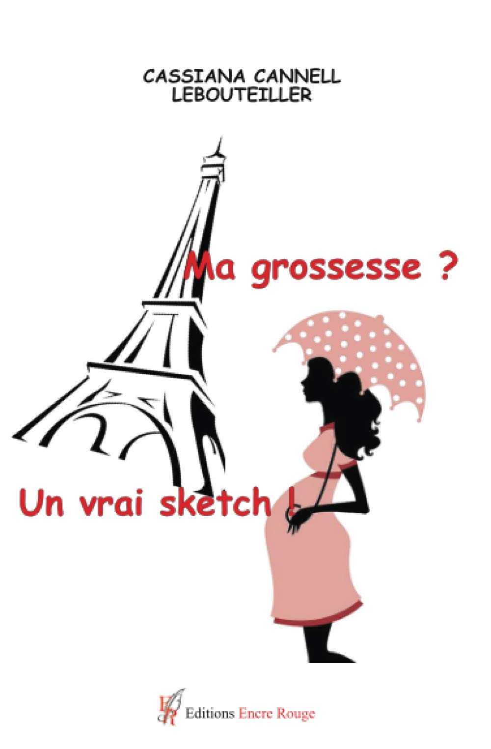 Ma grossesse ? Un vrai sketch !