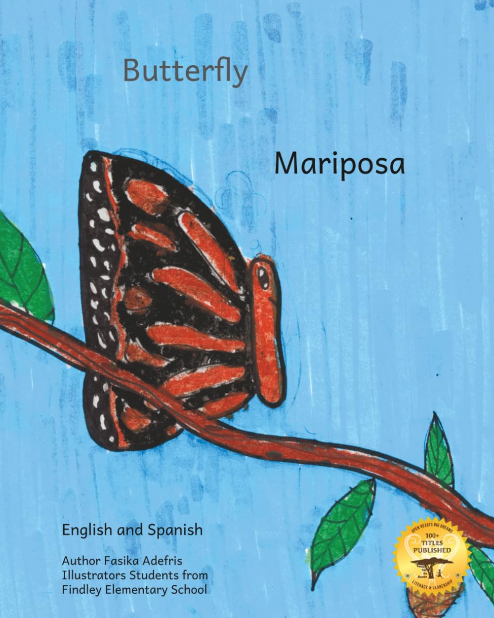 Butterfly: he Life Cycle of the Painted Lady in Spanish and English