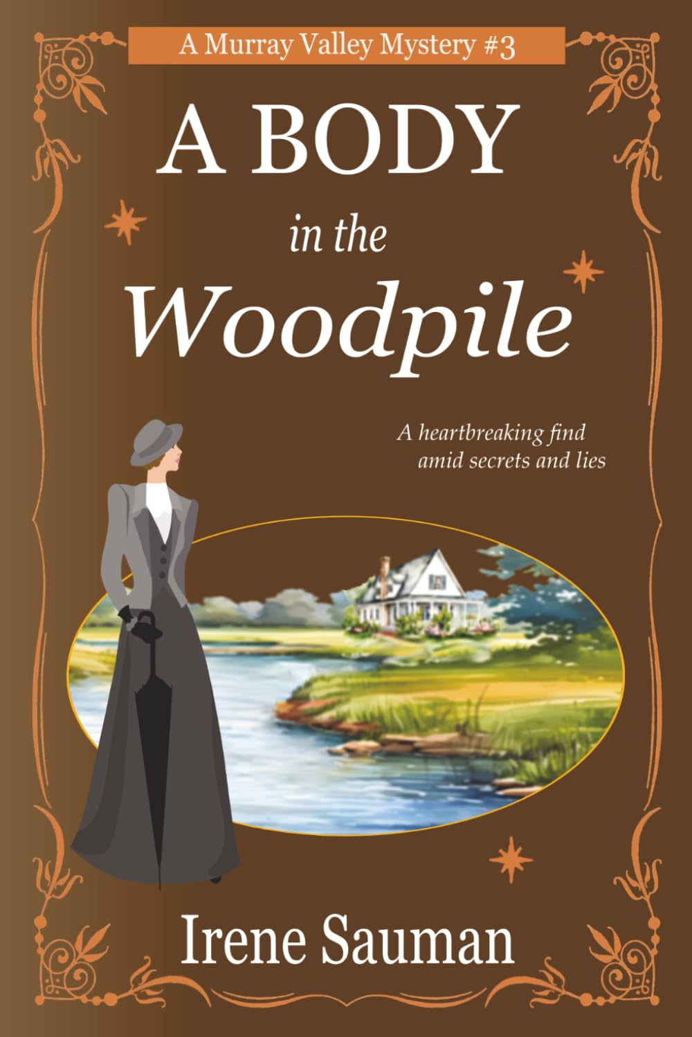 A Body in the Woodpile: An Australian Victorian era cozy mystery (Murray Valley Mysteries)
