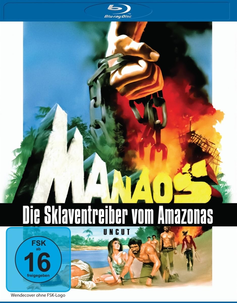 MANAOS - DIE SKLAVENTREIBER VOM AMAZONAS