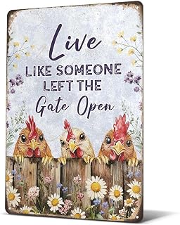 Heuhuww Funny Chicken Decor Sign -Live Like Someone Left The Gate Open for Chicken Coop Farm Fence Home Kitchen Rooster Wall Decor 12" x 8"(H1)