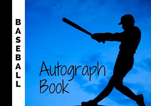 Baseball Autograph Book: Collect Signatures And Photos - Baseball Memorabilia
