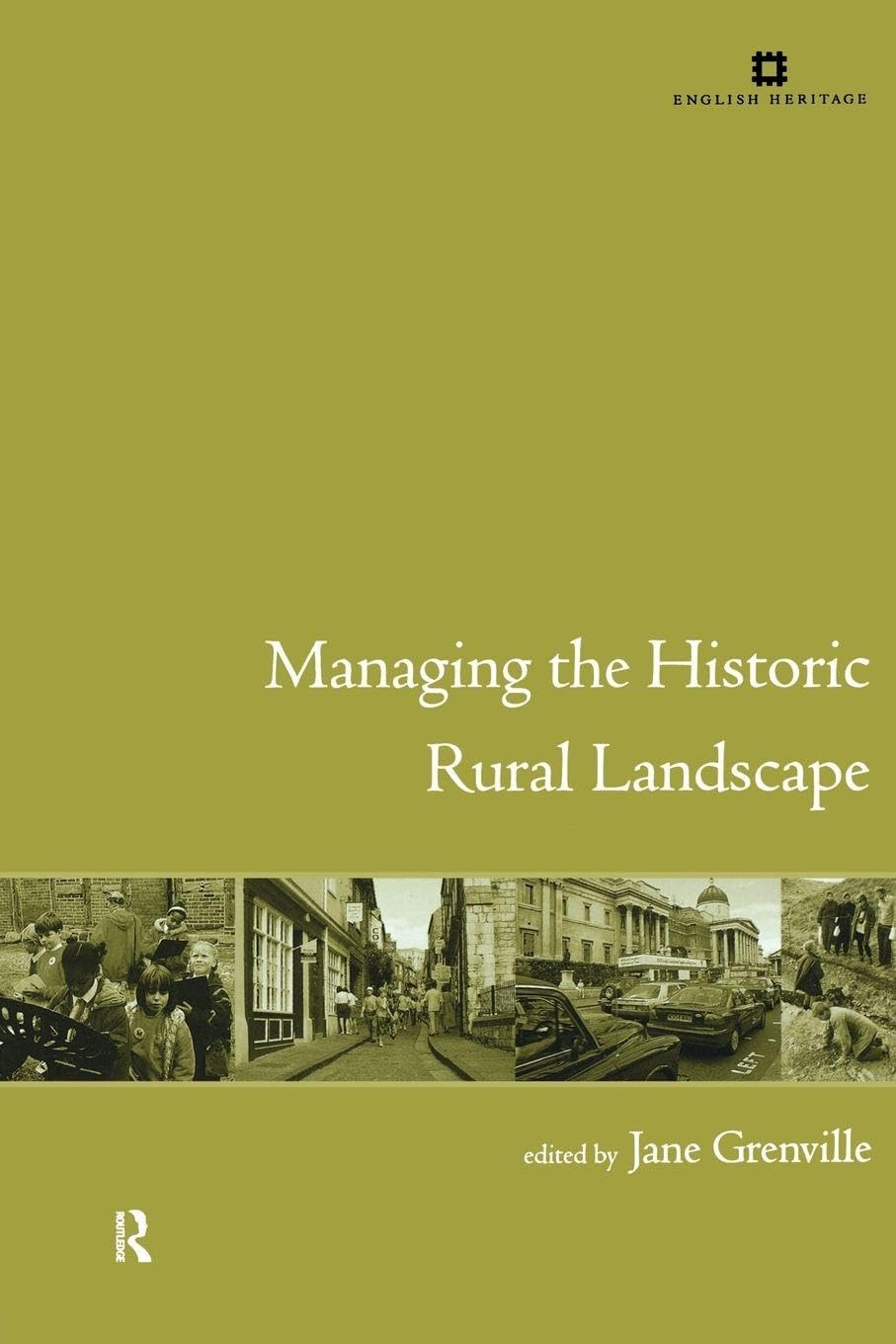 Managing the Historic Rural Landscape conservation patrimoine agraire et nature