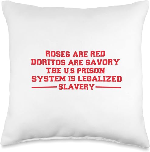 Roses Red Doritos Savory Prison Slavery Funny Tees Roses are Red Doritos are Savory The US Prison System is Le - Almohada de 16 x 16 pulgadas,