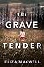 The Grave Tender