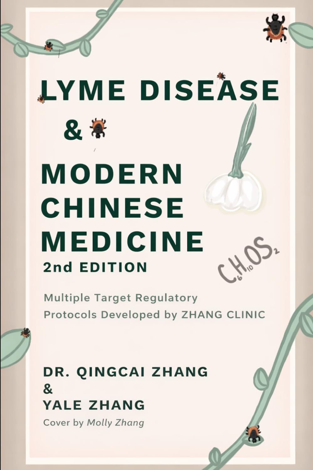 Lyme Disease and Modern Chinese Medicine: Multiple Target Regulatory Protocols Developed by Zhang Clinic