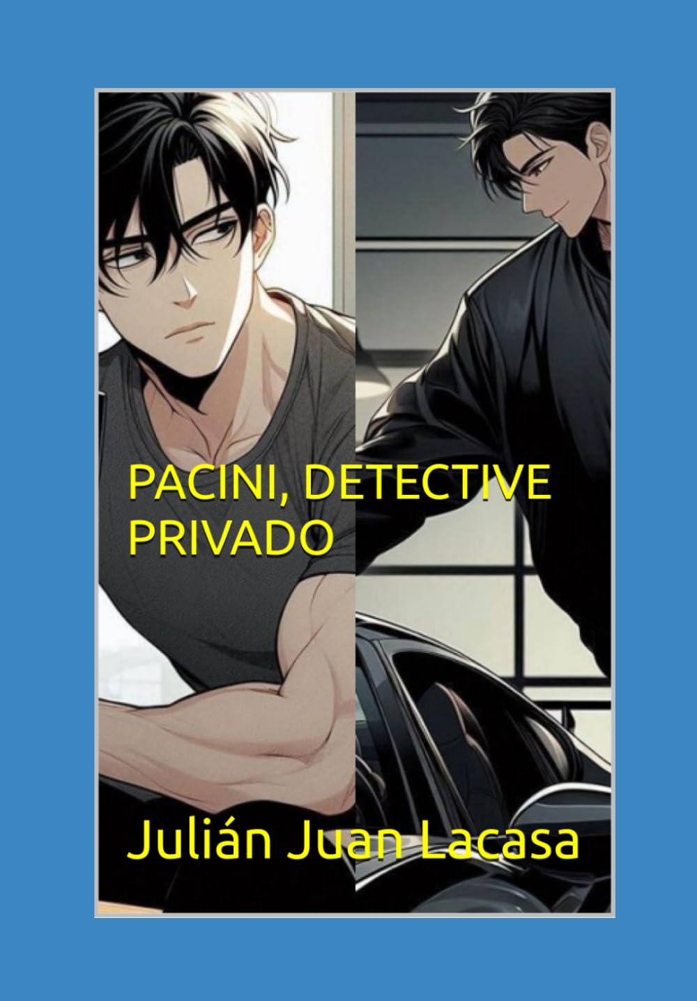 PACINI, DETECTIVE PRIVADO: Un detective privado diferente (ROSANNA Y PACINI)