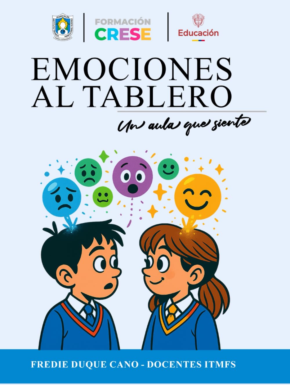 EMOCIONES AL TABLERO: UN AULA QUE SIENTE
