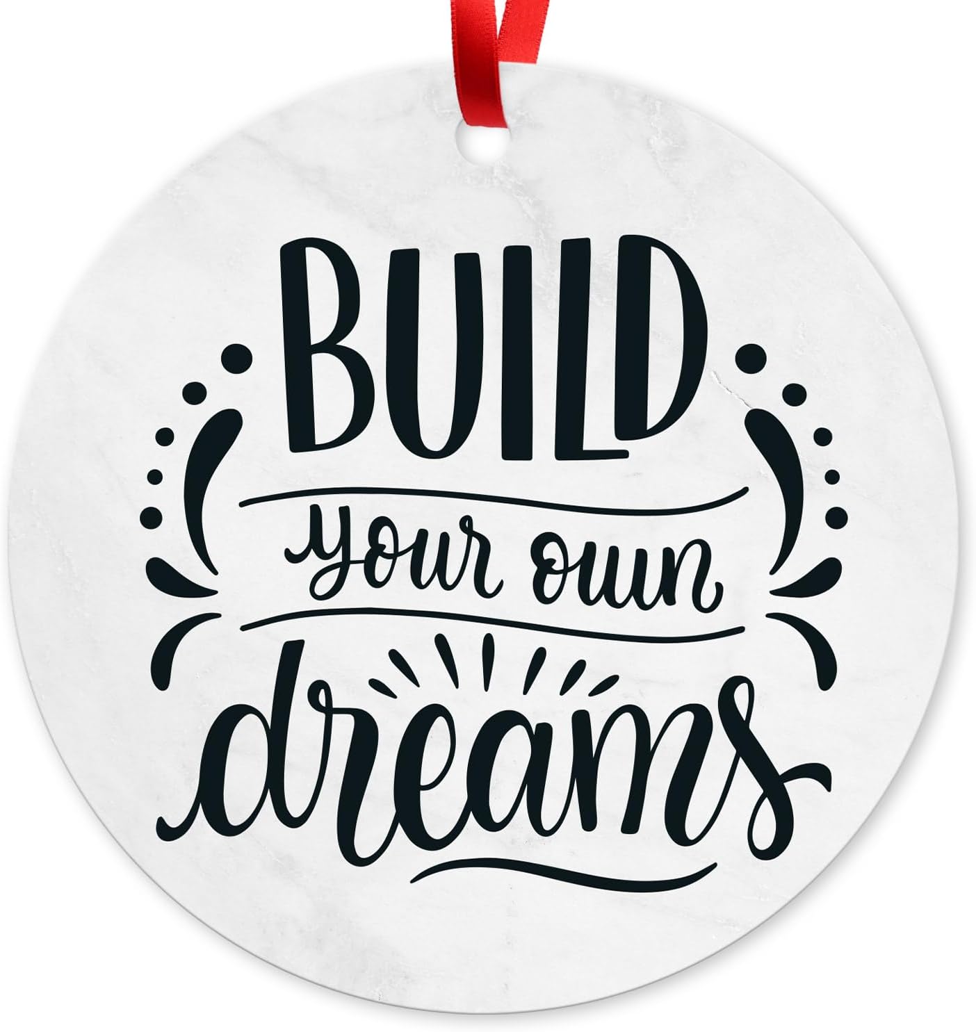 Build Your Own Dream Holiday Decor, Gifts for Women, Men, Boss, Coworkers Mom, Friends, 2025 Christmas Ornaments, 3.75" Round Ornament, Made in The USA by Soul Decor