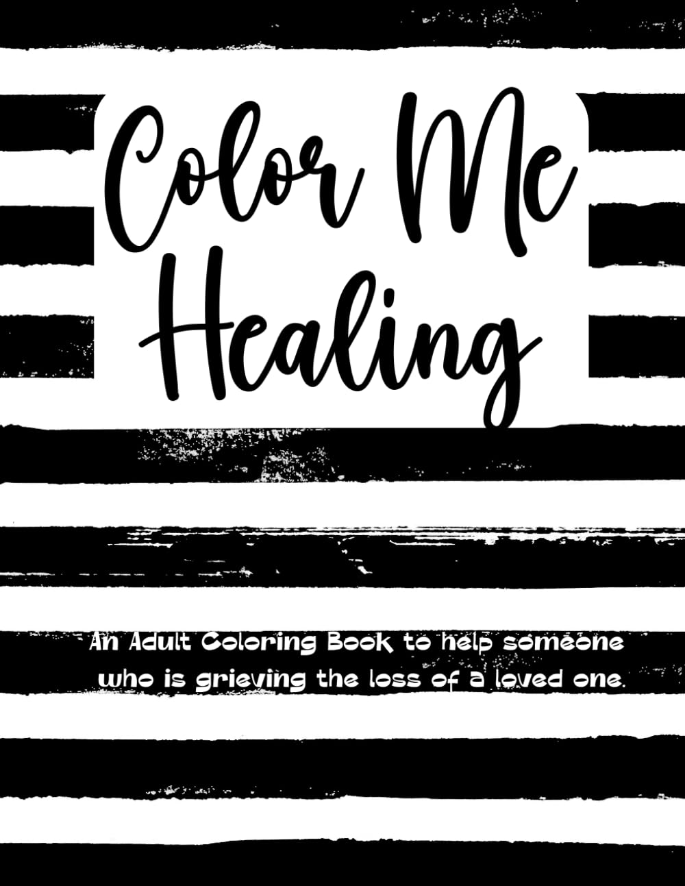 Color Me Healing An Adult Coloring Book