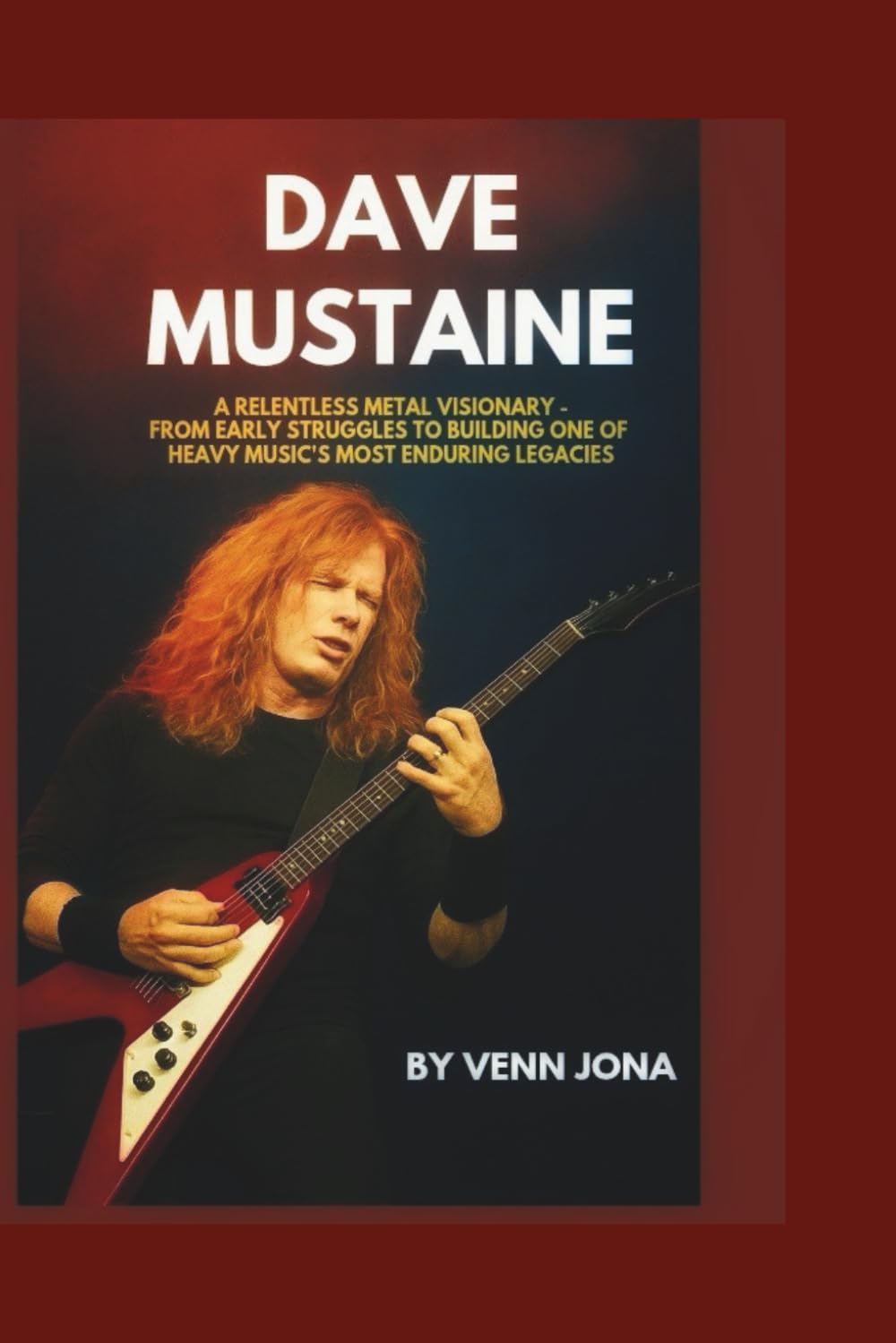 Dave Mustaine: A Relentless Metal Visionary — From Early Struggles to Building One of Heavy Music’s Most Enduring Legacies