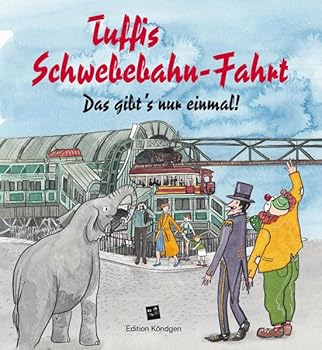Paperback Tuffis Schwebebahn-Fahrt [German] Book