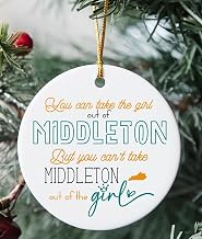 Middleton KY Ornament Christmas 2025 - You Can Take The Girl Out of Middleton But You Can't Take Middleton Out of The Girl - Long Distance Ornament 3 Inch