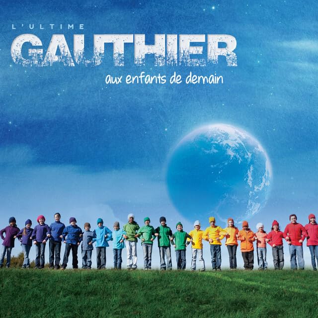 Aux Enfants De Demain [Audio CD] Claude Gauthier