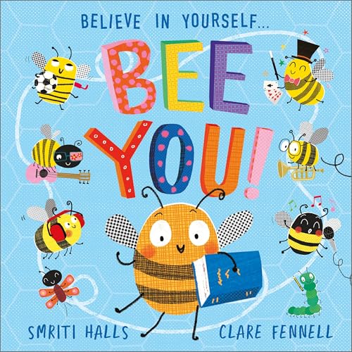 Andersen Press Bee You! Believe in Yourself.