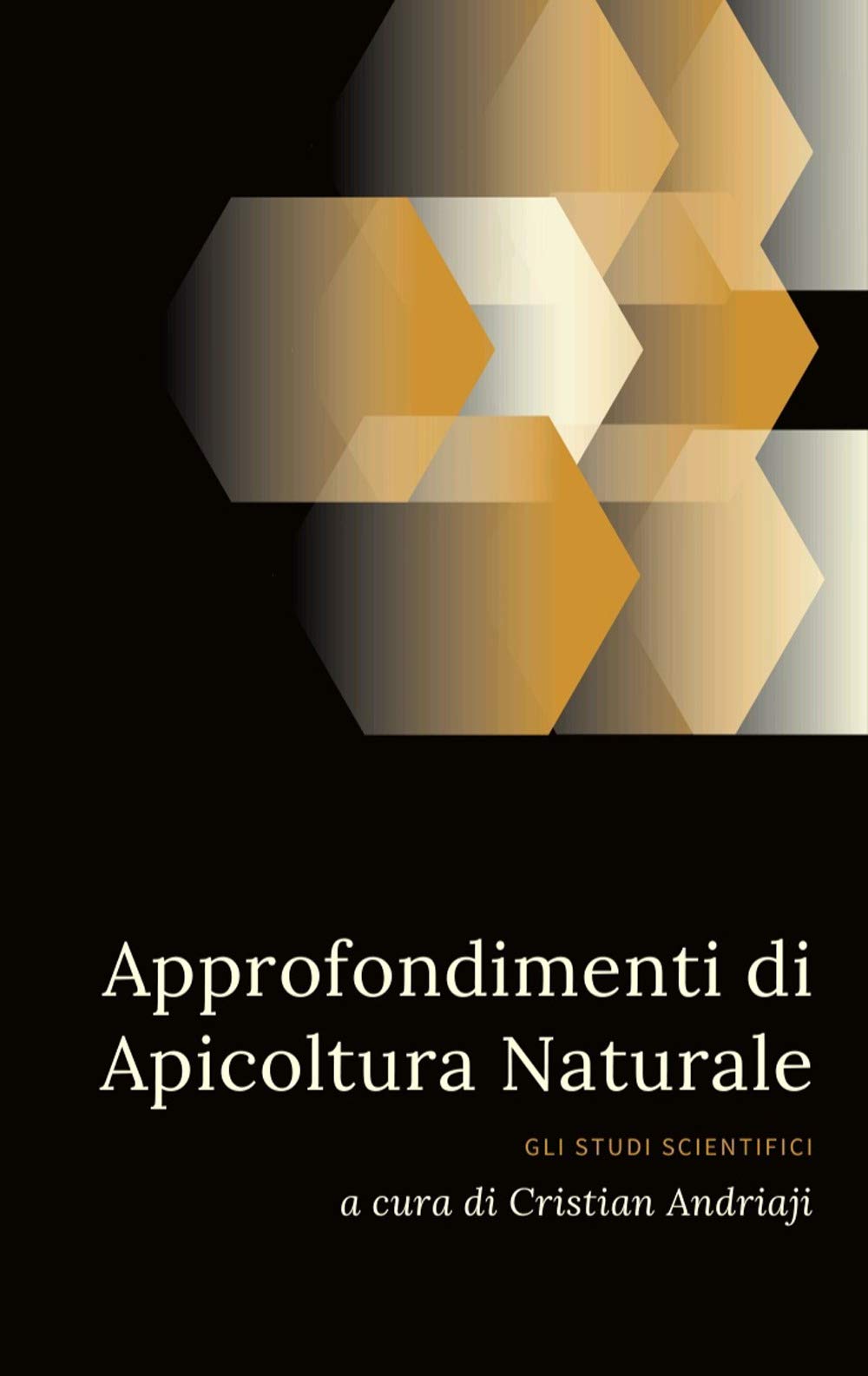 Apicoltura Naturale: Studi Scientifici