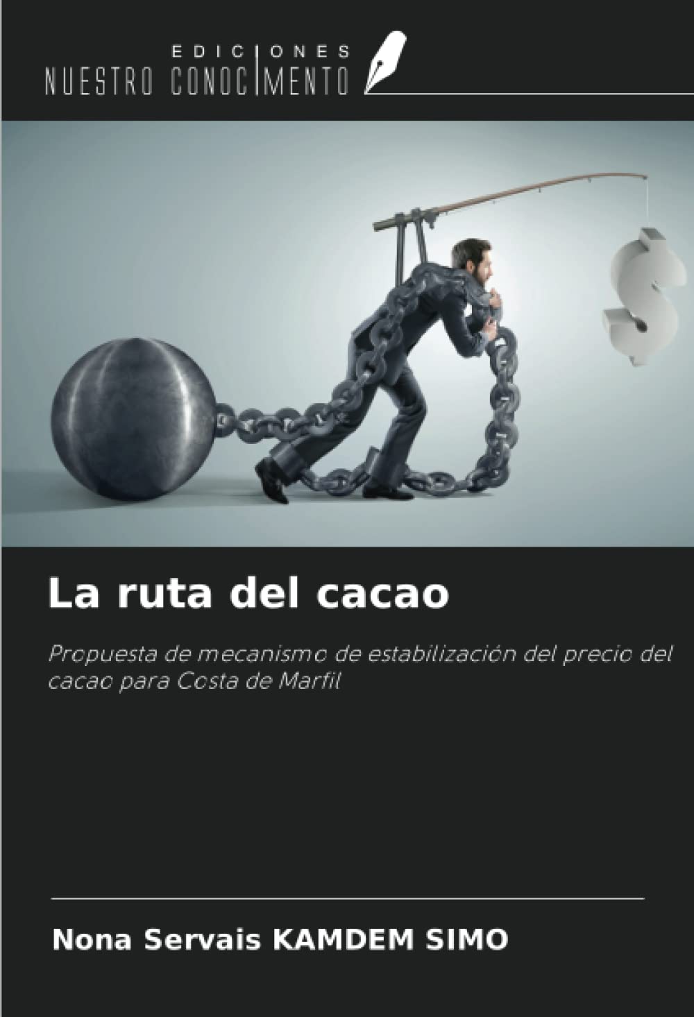 La ruta del cacao: Propuesta de mecanismo de estabilización del precio del cacao para Costa de Marfil