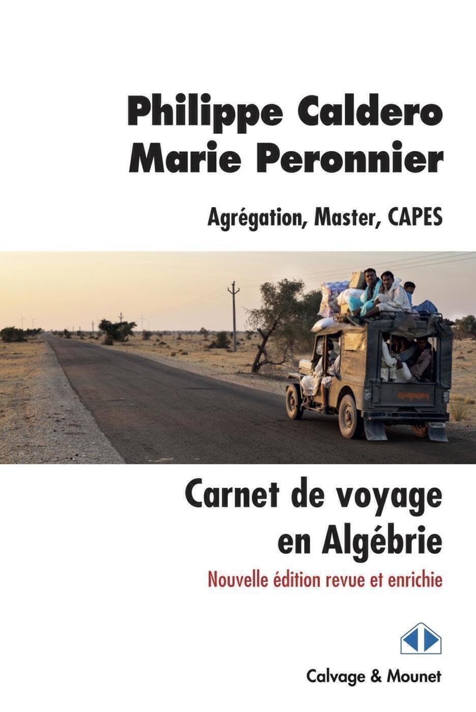 Carnet de voyage en Algébrie: Nouvelle édition revue et enrichie