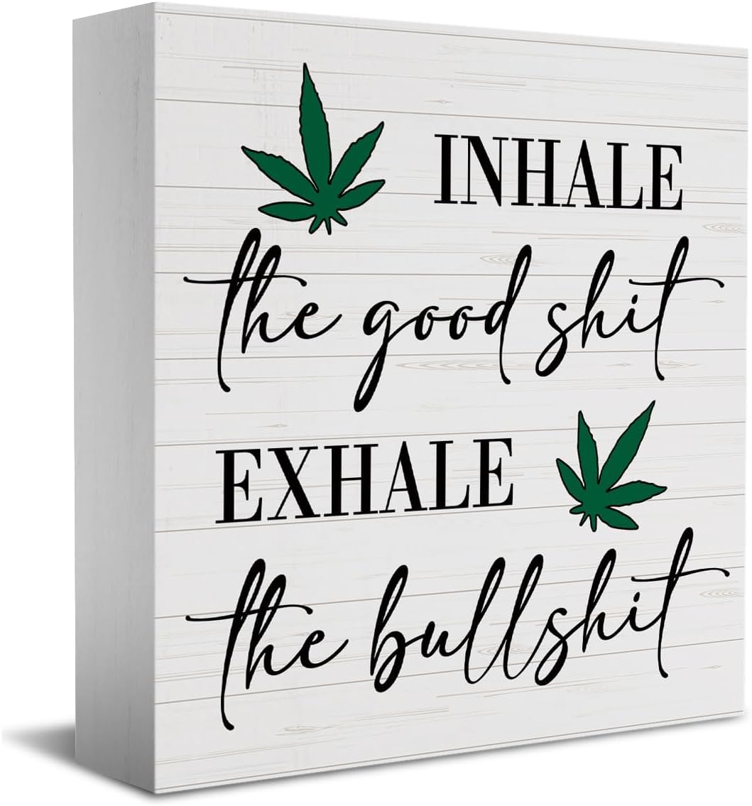 Funny Box Sign 7x7 Inch Inhale Exhale Rustic Desk Decor