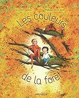 Les couleurs de la forêt 2080229087 Book Cover