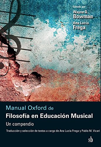 Manual Oxford de Filosofía en Educación Musical: Un compendio (Spanish Edition)