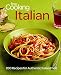 Fine Cooking Italian: 200 Recipes for Authentic Italian Food