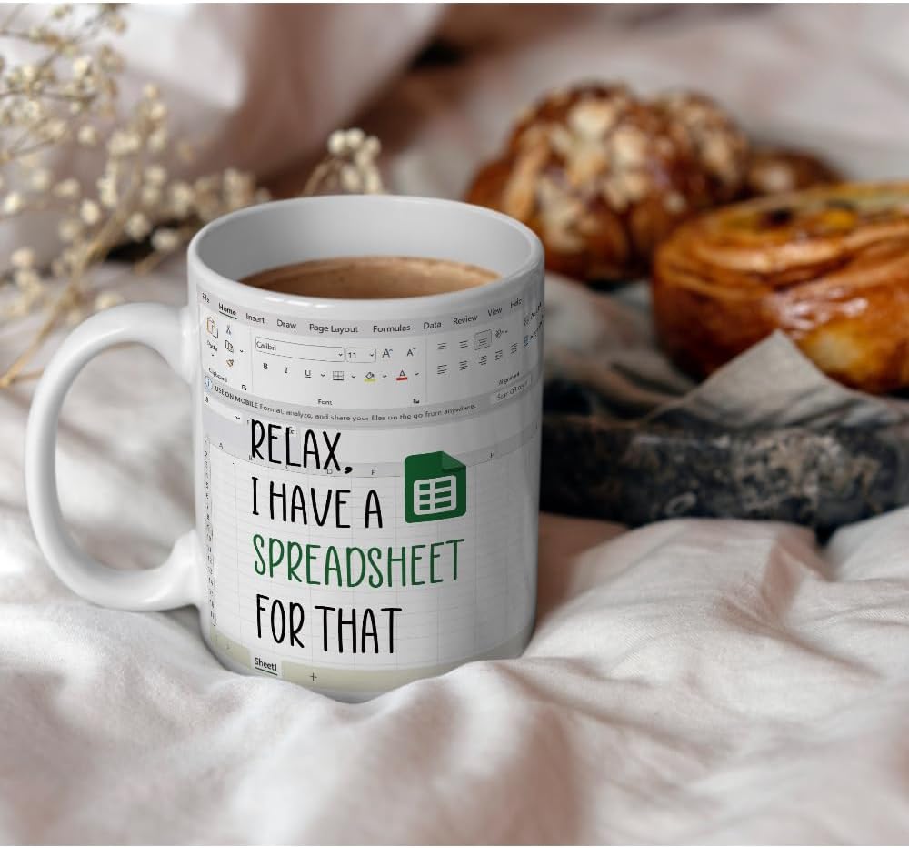 Relax, I Have A Spreadsheet for That - Accountant Gifts - Funny Accountant Coffee Mug Gifts for Boss CPA Coworker Finance Banker - Spreadsheet Mug - Accounting Birthday Graduation Gift 11oz - Image 6