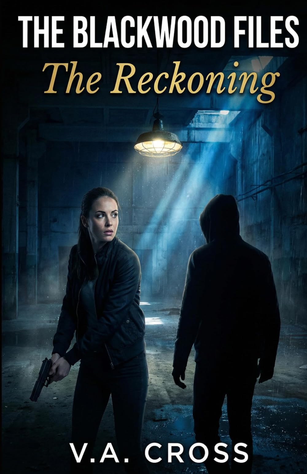 The Blackwood Files: The Reckoning