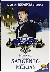 Clássicos da Literatura: Memórias de um Sargento de Milícias